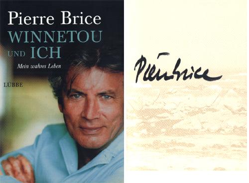 pierebrice02.jpg - Pierre Brice (* 6. Februar 1929 in Brest, Frankreich; eigentlich Baron Pierre Louis le Bris) ist ein französischer Schauspieler, der vor allem durch die Darstellung der Winnetou-Figur in den Karl-May-Verfilmungen der 1960er-Jahre bekannt wurde. Buch 50 €